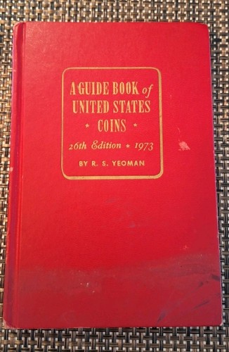 1973 Red Book 26th Edition A Guide Book of United States Coins R.S. Yeoman