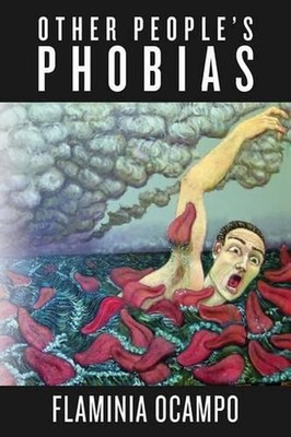 Other People's Phobias by Flaminia Ocampo (English) Paperback Book