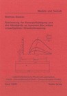 Bestimmung der Sauerstoffsättigung und des Hämatokrits an humanem Blut mittels ortsaufgelöster Streulichtmessung von Matthias Bastian (2009, Kunststoffeinband)