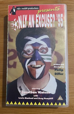 Only An Excuse?  95 VHS Tape (Very Good Condition) Jonathan Watson Greg Hemphill