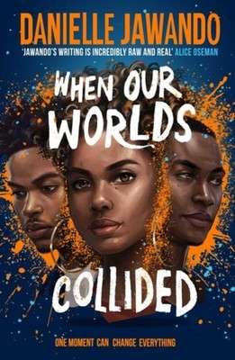 When Our Worlds Collided Danielle Jawando