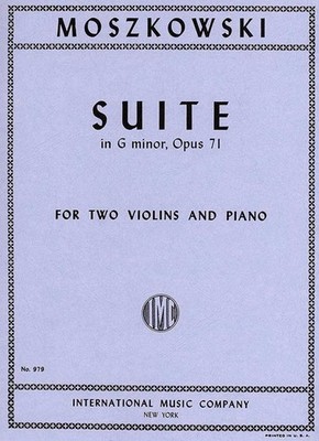 Moszkowski, Moritz - Suite g minor op.71 - for 2 violins