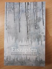 Buch: Harald Weiss: Eiszapfen - Kartl und Neuner - die Woche des Grauens - Krimi