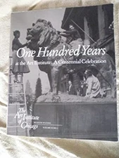 The Art Institute of Chicago Museum Studies : One Hundred Years a