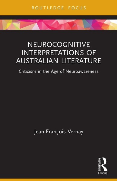 Jean-FrançOis Vernay | Neurocognitive Interpretations Of Australian Literature-image