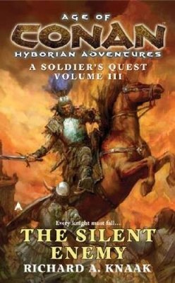 Age of Conan: the Silent Enemy - Mass Market Paperback - GOOD