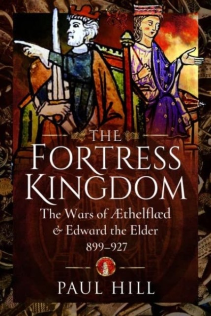 The Fortress Kingdom by Paul Hill (Hardback Book)