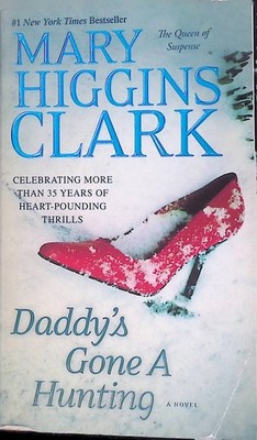 Daddy's Gone A Hunting Clark, Mary Higgins: