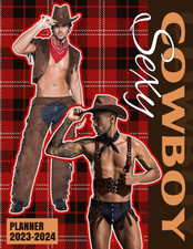 2023 Sexy Cowboys 2023 - 2024 Monthly Planner: 2023 Sexy Cowboys Daily Planner 2