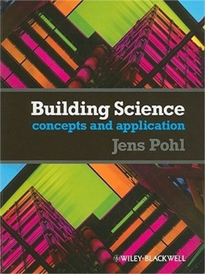 Building Science: Concepts and Application [With Free Web Access] (Mixed Media P