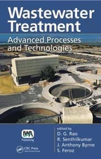 Wastewater Treatment: Advanced Processes and Technologies by D.G. Rao (English) 