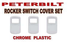 Rocker Switch Cover Set (3) Chrome Plastic for Peterbilt