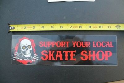 Support Your Local Skate Shop BONES Ripper Powell Peralta Skateboarding ...