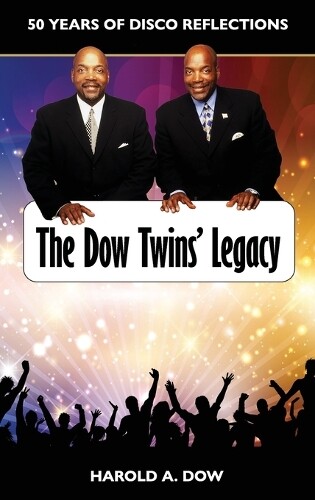 Harold A Dow The Dow Twins' Legacy (Copertina rigida)