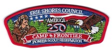 CONSEJO ERIE SHORES * 250º DE EE. UU.* FRONTERA DEL CAMPAMENTO * RESERVA PIONERA EXPLORADOR