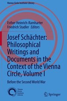 Josef SchäChter: Philosophical Writings And Documents In The Context Of The Vien
