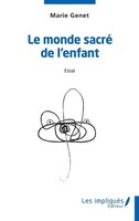 Le Monde Sacré De L'enfant Essai Marie Genet Taschenbuch Kartoniert / Broschiert