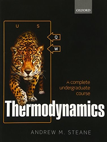 Thermodynamics: A complete undergraduate course by Andrew M. Steane NEW - Image 3