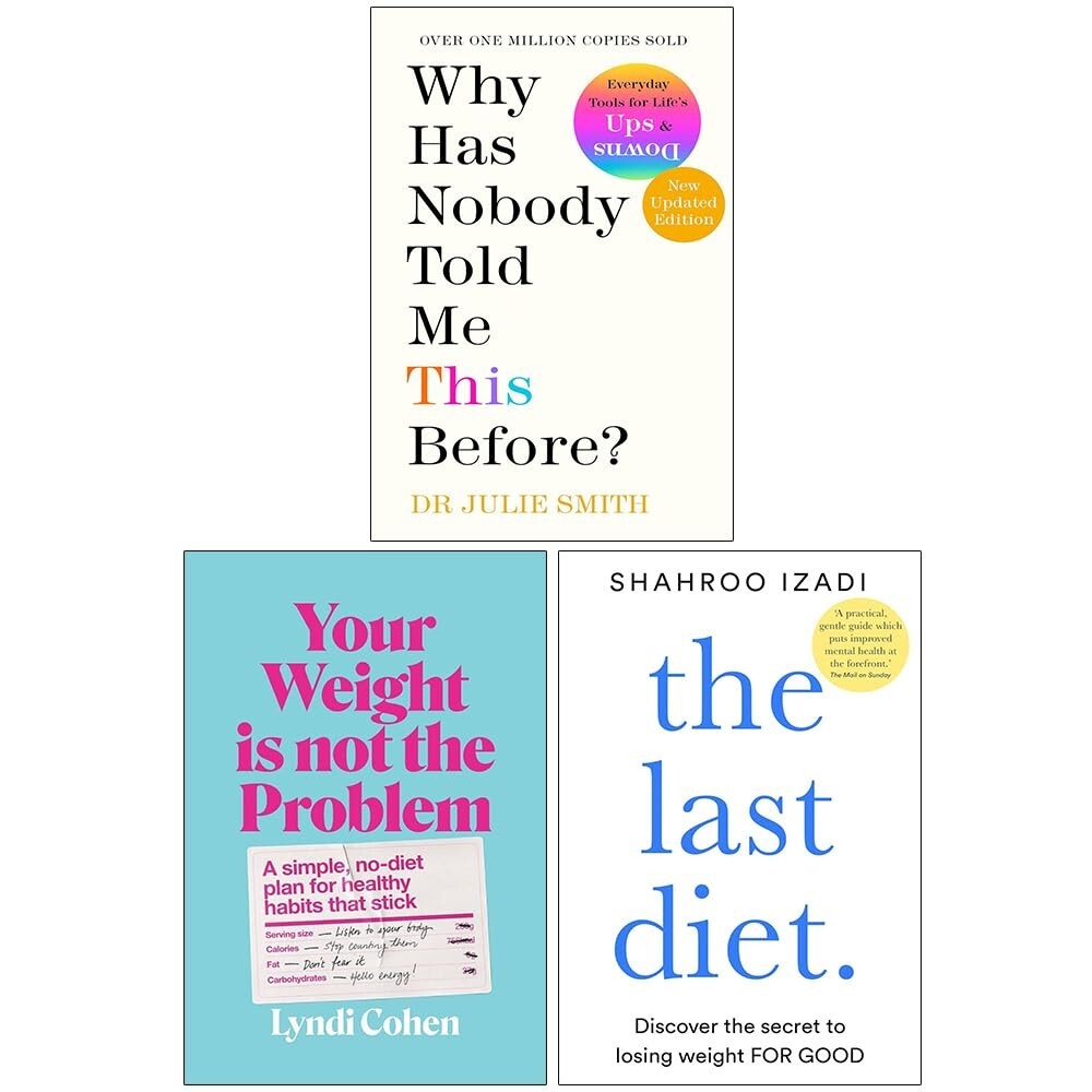 Why Has Nobody Told Me,Last Diet,Your Weight Is Not the Problem 3 Books Set - Image 3