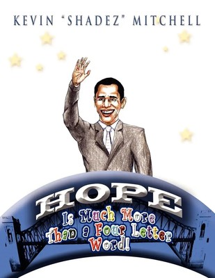 Hope Is Much More Than a Four Letter Word! Kevin Shadez Mitchell Taschenbuch