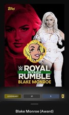 WWE Topps Slam Royal Rumble DIGITAL Blake Monroe Award Legendary 5 CC