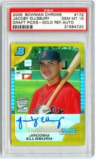 2005 BOWMAN CHROME AUTO GOLD REFRACTOR #172 JACOBY ELLSBURY RC #/50 POP 1 PSA 10