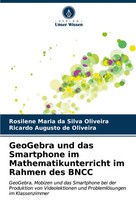 Rosilene Maria Da Silva Oliveira (U. A.) | Geogebra Und Das Smartphone Im...
