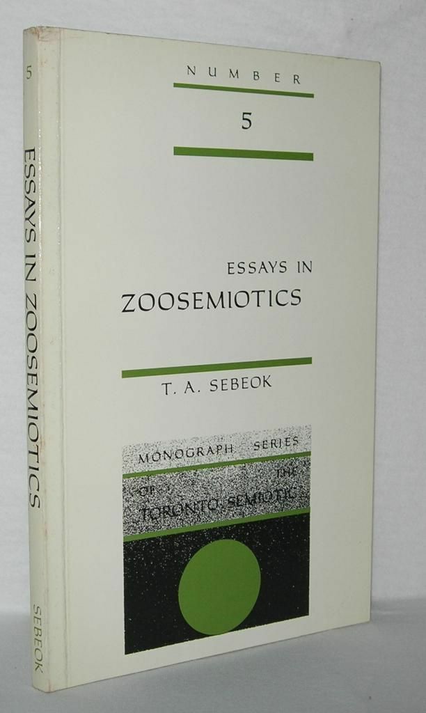Sebeok T A Sebeok / ESSAYS IN ZOOSEMIOTICS 1st Edition 1990 | eBay
