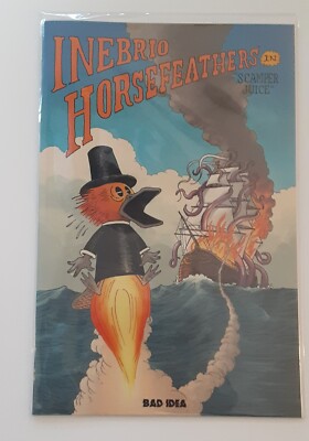 INEBRIO HORSEFEATHERS SCAMPER JUICE BAD IDEA COMICS TONY MILLIONAIRE NEW! NM