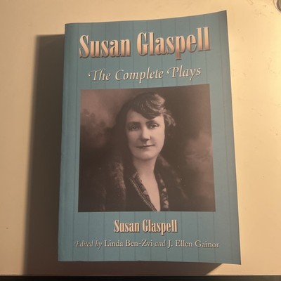 Susan Glaspell: The Complete Plays by Susan Glaspell (English) Paperback Book