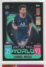 2021-22 Topps Match Attax - Lionel Messi Out of this World #OUT 16
