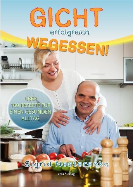 Gicht erfolgreich wegessen Sigrid Nesterenko
