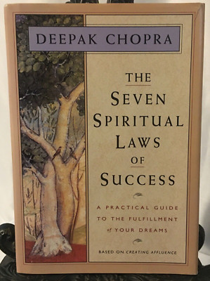 The Seven Spiritual Laws of Success ~ A Practical Guide Deepak Chopra ~ HCDJ