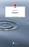 Ilayda Ince | Kalopsia. Life Is A Story - story.one | Buch | Deutsch (2024)