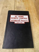 62 home remote control and automation projects by Delton T Horn HC 1986