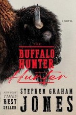 Stephen Graham Jones The Buffalo Hunter Hunter (Hardback)