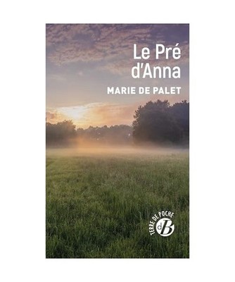 Le Pré d'Anna: 0, Palet, Marie de