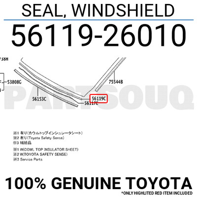 5611926010 Genuine Toyota SEAL, WINDSHIELD 56119-26010 | eBay