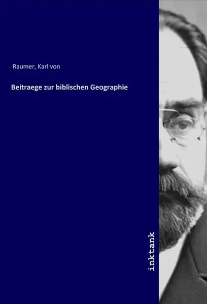Karl Von Raumer | Beitraege Zur Biblischen Geographie | Taschenbuch | Deutsch-image