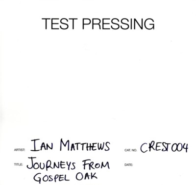 Ian Matthews(Test Pressing Vinyl LP)Journeys From Gospel Oak-Mooncrest-M/M