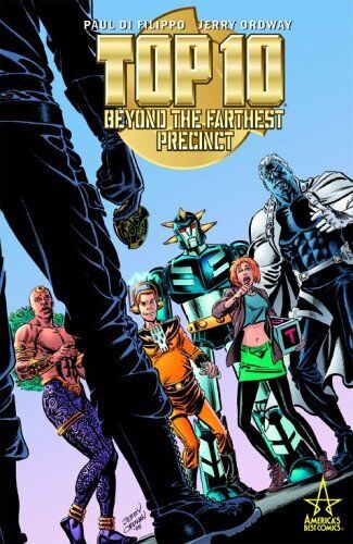 Top Ten: Beyond the Farthest Precinct; Paul Di Filippo & Jerry Ordway - Picture 1 of 1
