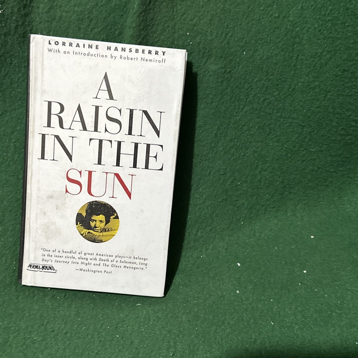 A Raisin In The Sun Book Lorraine Hansberry A Raisin In The Sun By