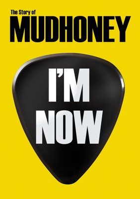 I'M NOW: THE STORY OF MUDHONEY NEW DVD