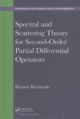 Spectral and Scattering Theory for Second-Order Partial Differential Operator...