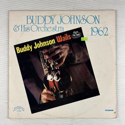 Buddy Johnson and His Orchestra 1962 - Wails LP Vinyl Record Reissue