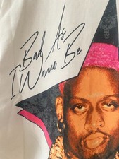 Bad As I Wanna Be Dennis Rodman Mens T-Shirt Large