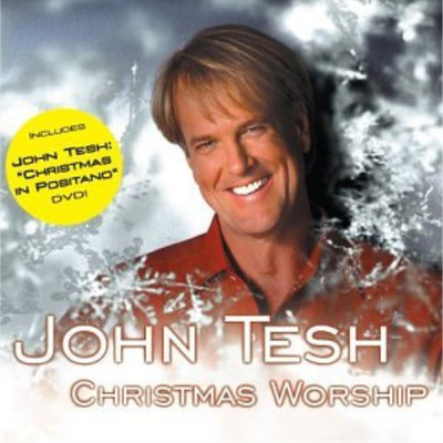 John Tesh Christmas Worship
