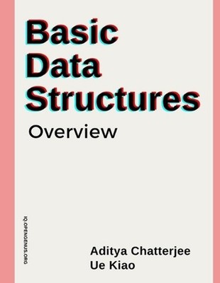 Basic Data Structures: Overview by Ue Kiao (English) Paperback Book