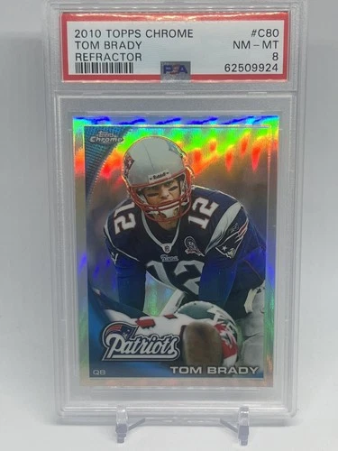 2010 TOM BRADY TOPPS CHROME REFRACTOR HOLO PSA 8