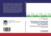 Parthenium Its Survey And Competition With Weeds And Vegetables Muhammad Adnan A